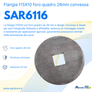 Flangia 115X10 foro quadro 26mm convessa