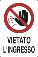 Cartello segnaletica vietato l'ingresso 30x20 confezione da 3 pezzi